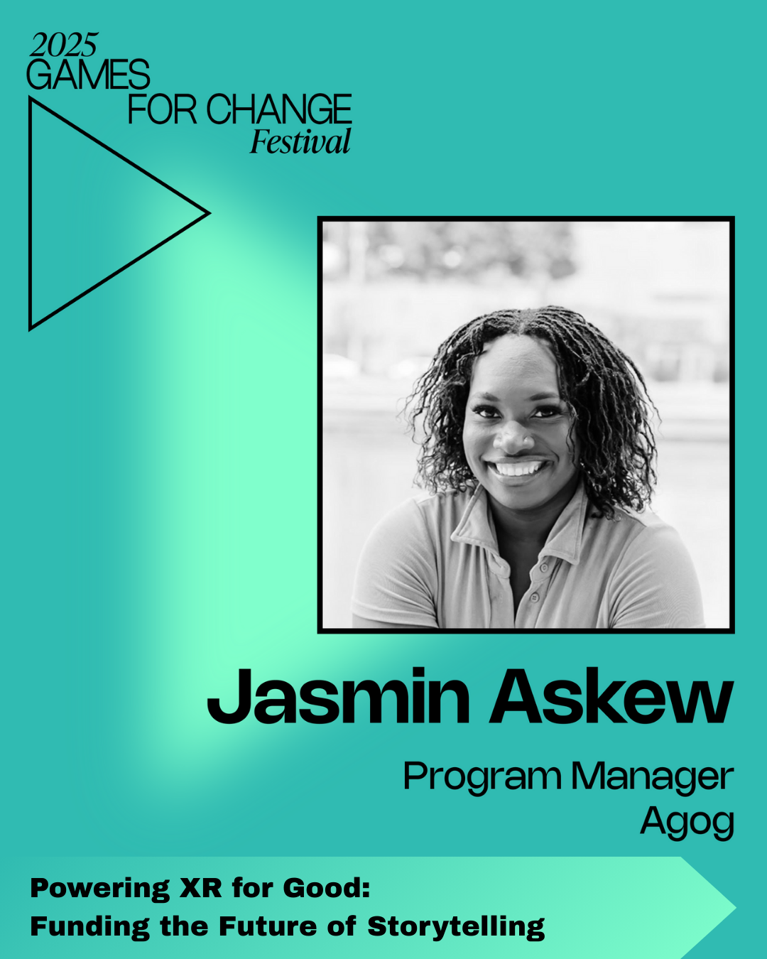 Promotional poster for the 2025 Games for Change Festival featuring Jasmin Askew with text about XR and storytelling.