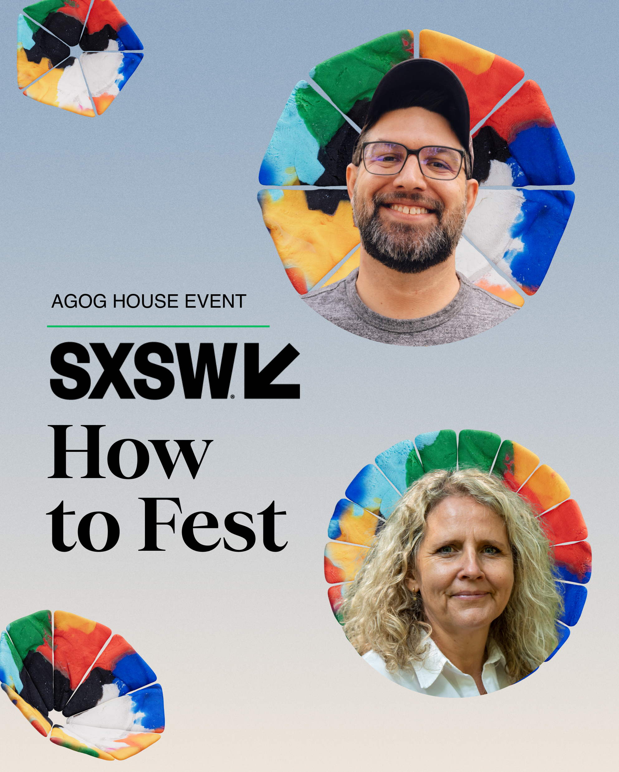 Agog House Event SXSW: How to Fest