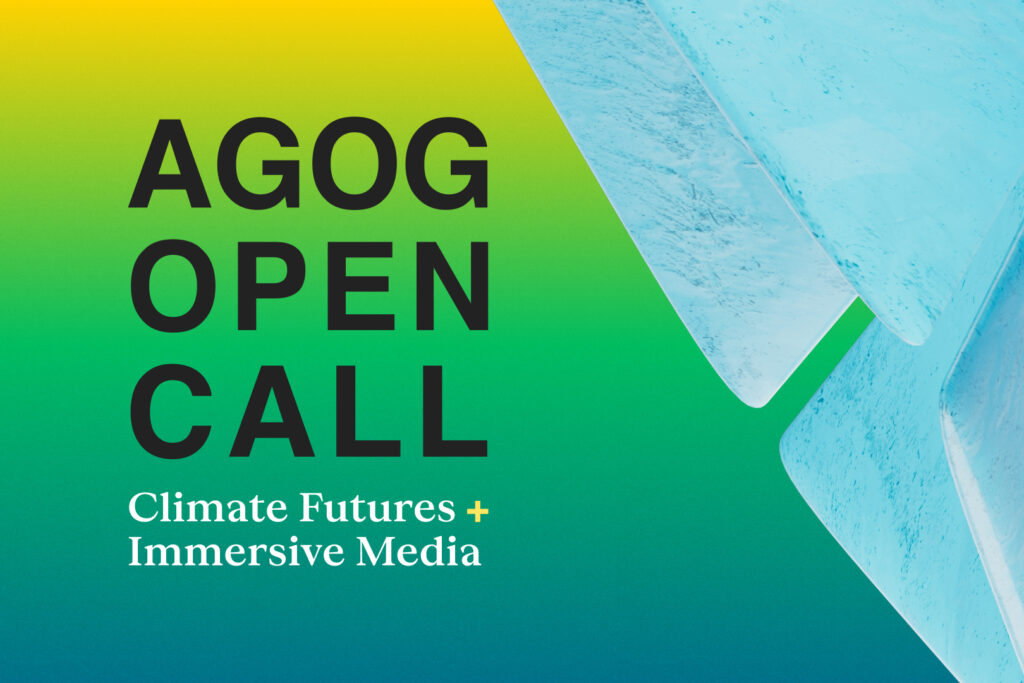 Agog Open Call: Climate Futures + Immersive Media